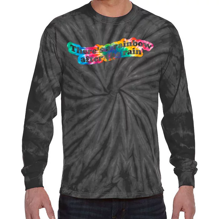 There's A Rainbow After The Rain Mental Health Awareness Tie-Dye Long Sleeve Shirt