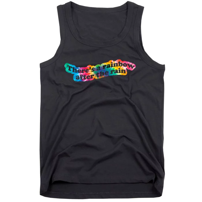 There's A Rainbow After The Rain Mental Health Awareness Tank Top