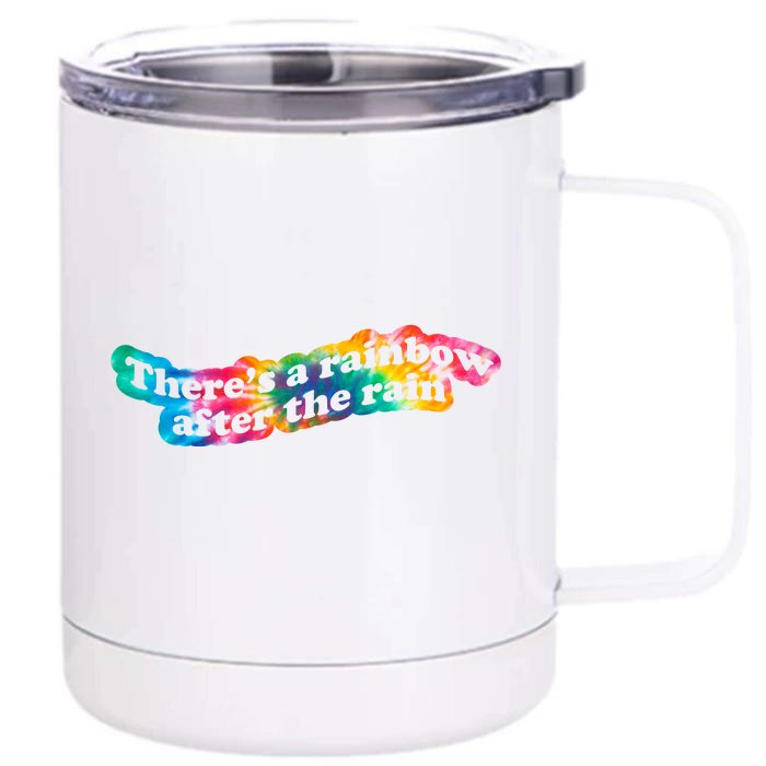 There's A Rainbow After The Rain Mental Health Awareness Front & Back 12oz Stainless Steel Tumbler Cup