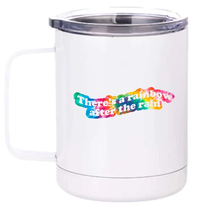 There's A Rainbow After The Rain Mental Health Awareness Front & Back 12oz Stainless Steel Tumbler Cup