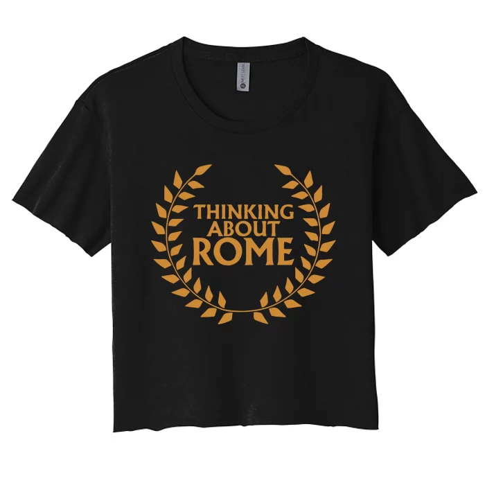 Thinking About Rome Women's Crop Top Tee