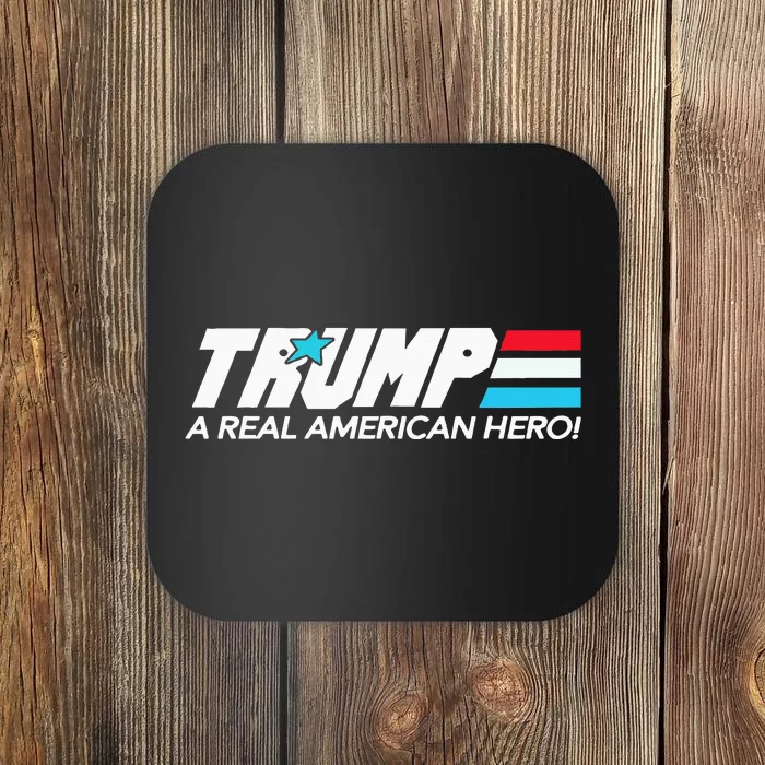 Trump A Real American Hero Coaster