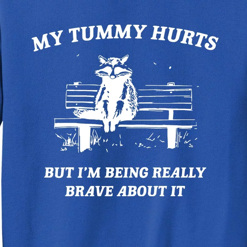 Tummy Ache Survivor Retro 90s Tall Sweatshirt