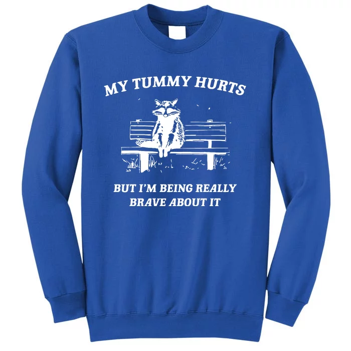 Tummy Ache Survivor Retro 90s Tall Sweatshirt