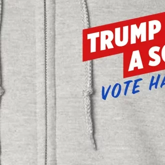 Trump A Scab Funny Vote Harris Uaw Full Zip Hoodie