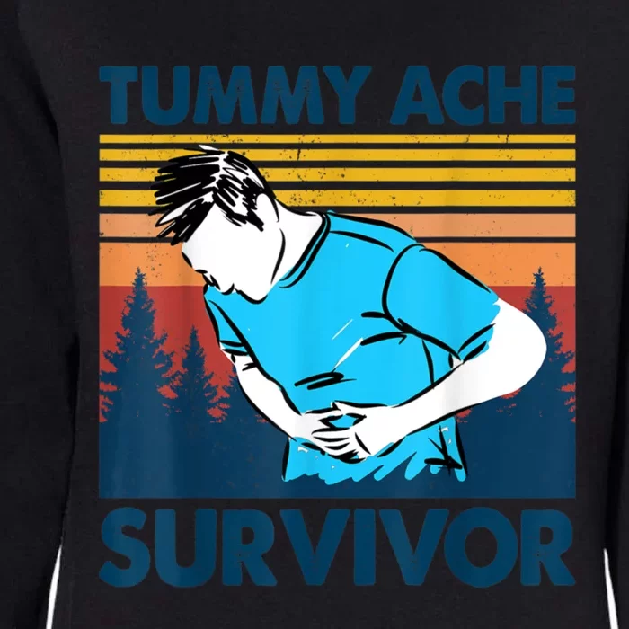 Tummy Ache Survivor Design Is Funny Tummy Ache Quote Womens California Wash Sweatshirt