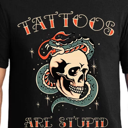 Tattoos Are Stupid Tattoo Artist Pajama Set