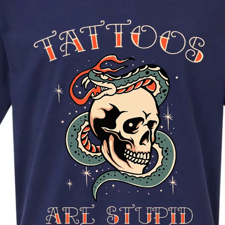 Tattoos Are Stupid Tattoo Artist Sueded Cloud Jersey T-Shirt