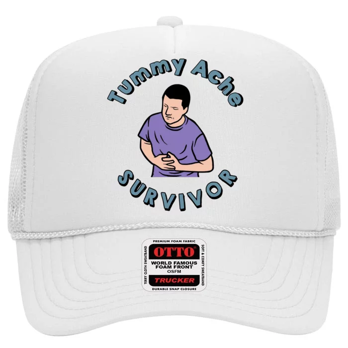 Tummy Ache Survivor Funny Tummy Ache Joke High Crown Mesh Trucker Hat