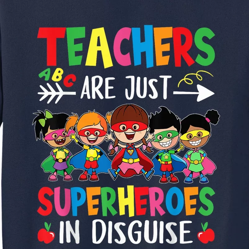 Teachers Are Superheroes Back To School Wo Boy Girls Tall Sweatshirt