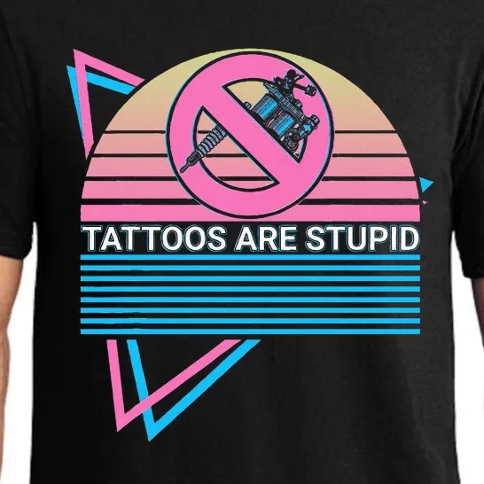 Tattoos Are Stupid Tattoos Are Stupid Anti Tattoo Retro Pajama Set