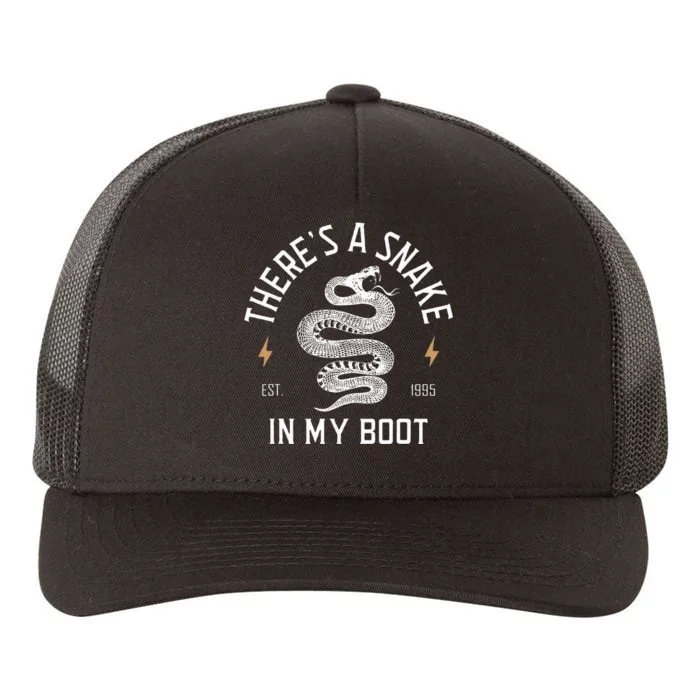 ThereS A Snake In My Boot Est 1995 Meme Funny Snake Yupoong Adult 5-Panel Trucker Hat