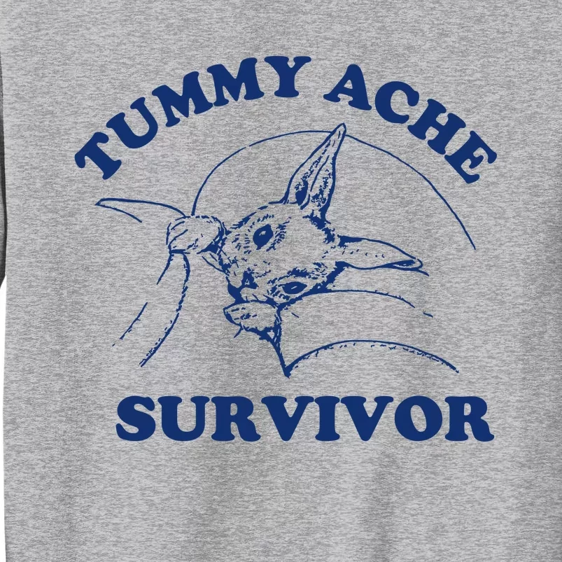 Tummy Ache Survivor Tall Sweatshirt