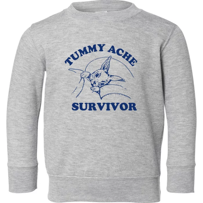 Tummy Ache Survivor Toddler Sweatshirt