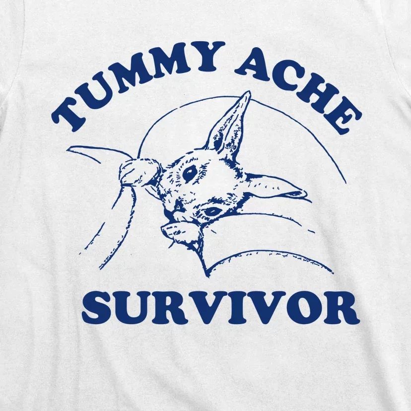 Tummy Ache Survivor T-Shirt