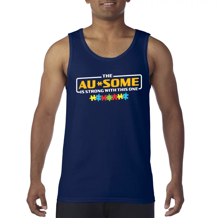 The Au Some Is Strong With This One Awesome Autitis Autism Awareness Month Tank Top