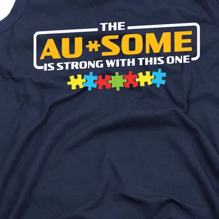 The Au Some Is Strong With This One Awesome Autitis Autism Awareness Month Tank Top