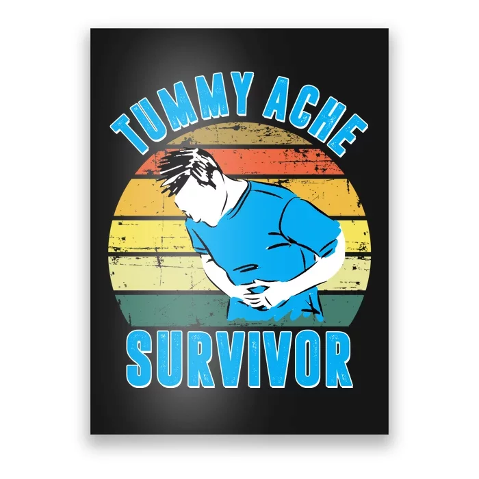 Tummy Ache Survivor Funny Vintage Poster