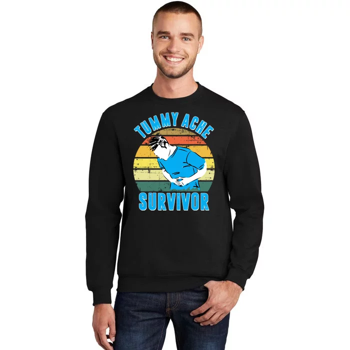 Tummy Ache Survivor Funny Vintage Tall Sweatshirt