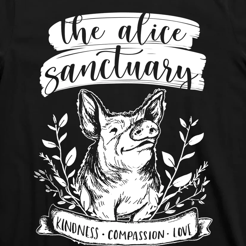 The Alice Sanctuary Kindness Compassion Love T-Shirt