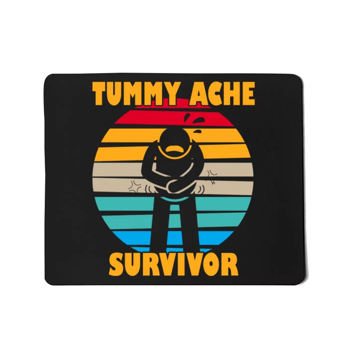 Tummy Ache Survivor Funny Retro Mousepad