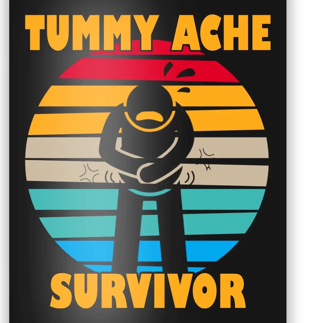 Tummy Ache Survivor Funny Retro Poster