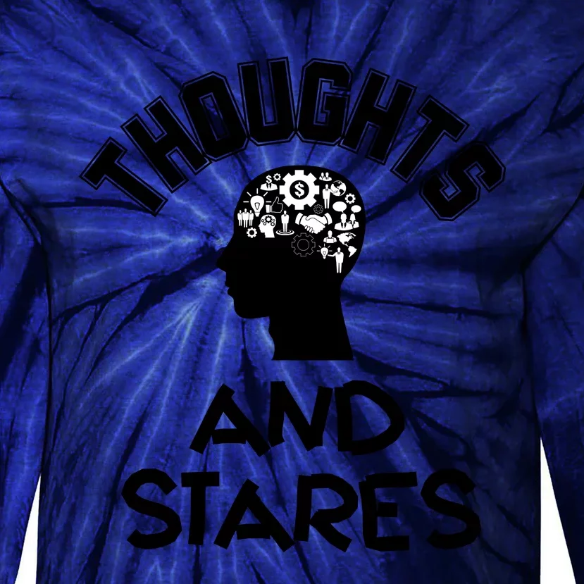 Thoughts And Stares Tie-Dye Long Sleeve Shirt