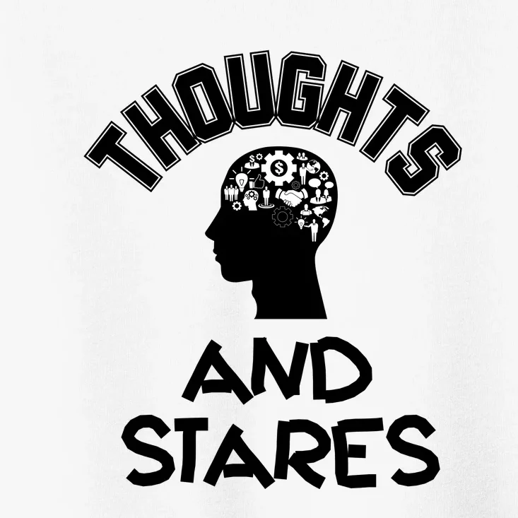 Thoughts And Stares Toddler T-Shirt