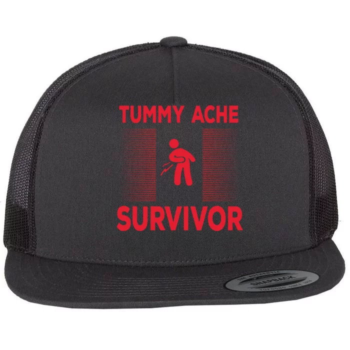 Tummy Ache Survivor Hilarious Tummy AcheTummy Ache Flat Bill Trucker Hat