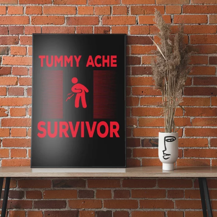 Tummy Ache Survivor Hilarious Tummy AcheTummy Ache Poster