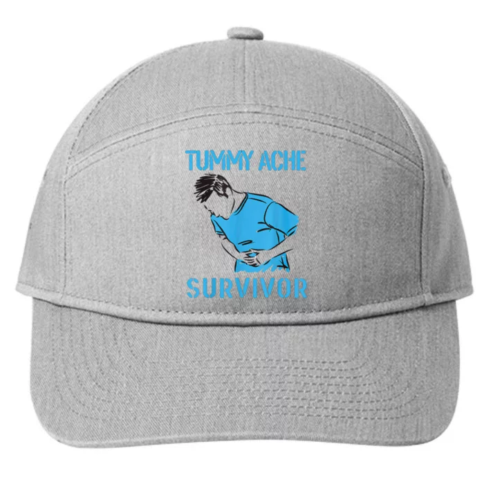 Tummy Ache Survivor Shirt Stomachache IBS Funny Women 7-Panel Snapback Hat