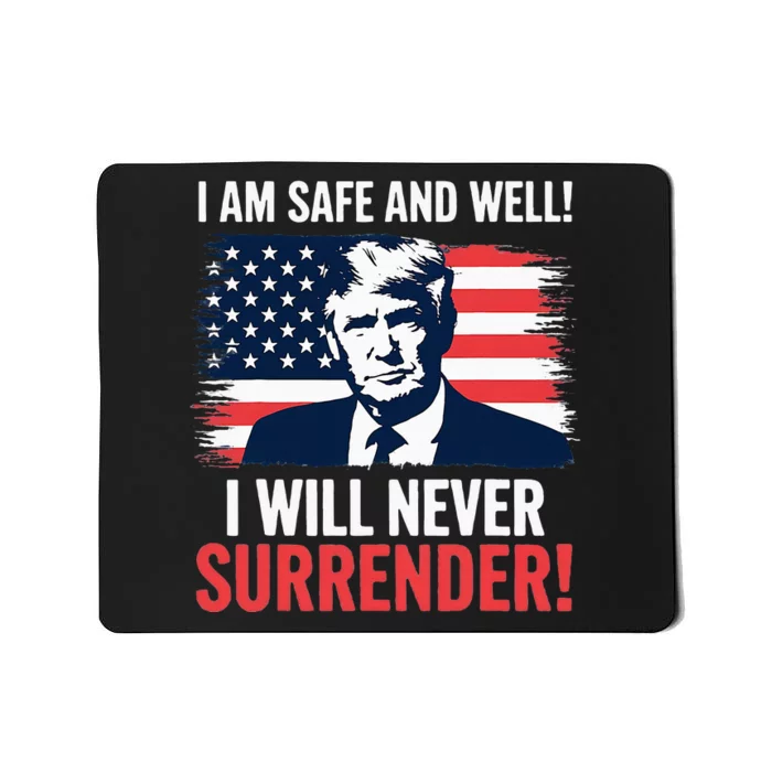 Trump After Shooting Incident I Will Never Surrender! Mousepad