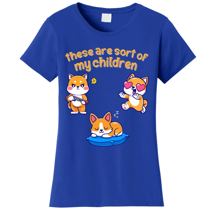 These Are Sort Of My Cute Shiba Inu And Corgi Dogs Gift Women's T-Shirt