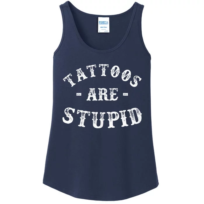 Tattoos Are Stupid Funny Sarcastic Ladies Essential Tank