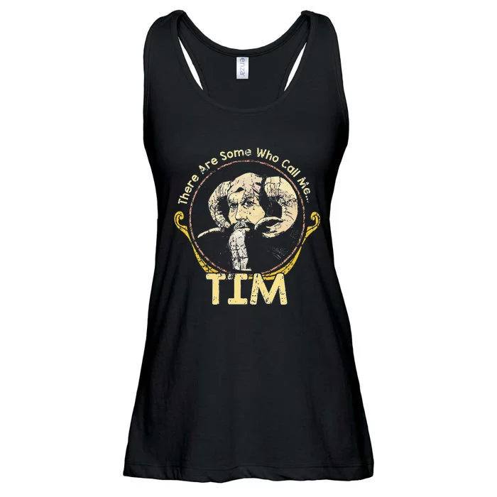 There Are Some Who Call Me Tim Ladies Essential Flowy Tank