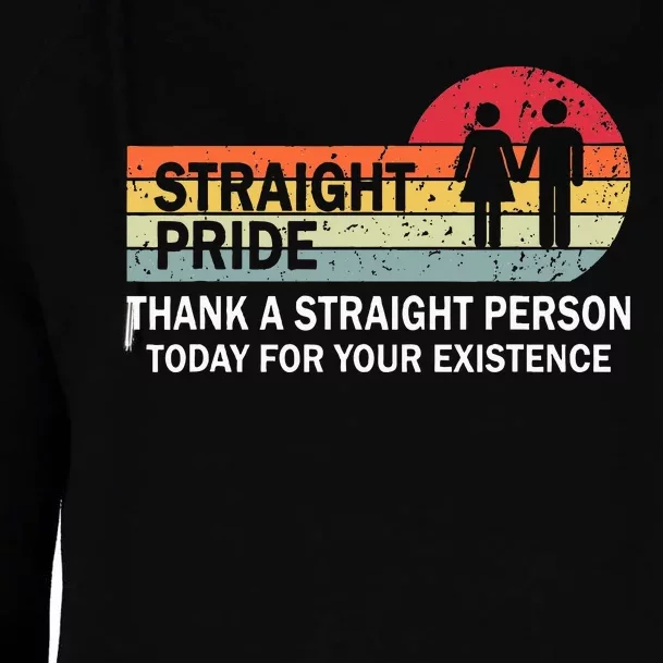 Thank A Straight Person Today For Your Existence Straight Womens Funnel Neck Pullover Hood