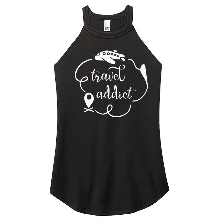 Travel Addict Saying Love Traveling World Traveler Quote Women’s Perfect Tri Rocker Tank