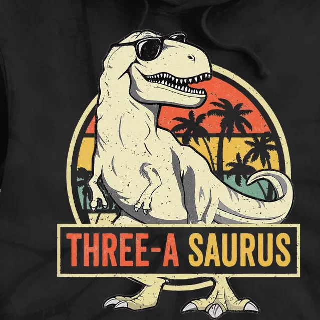 Three a Saurus Birthday T Rex 3 Year Old Dino 3rd Dinosaur Tie Dye Hoodie