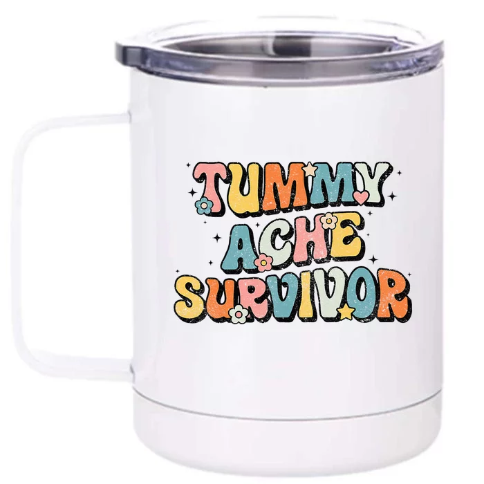 Tummy Ache Survivor Stomach Ache Vintage Front & Back 12oz Stainless Steel Tumbler Cup