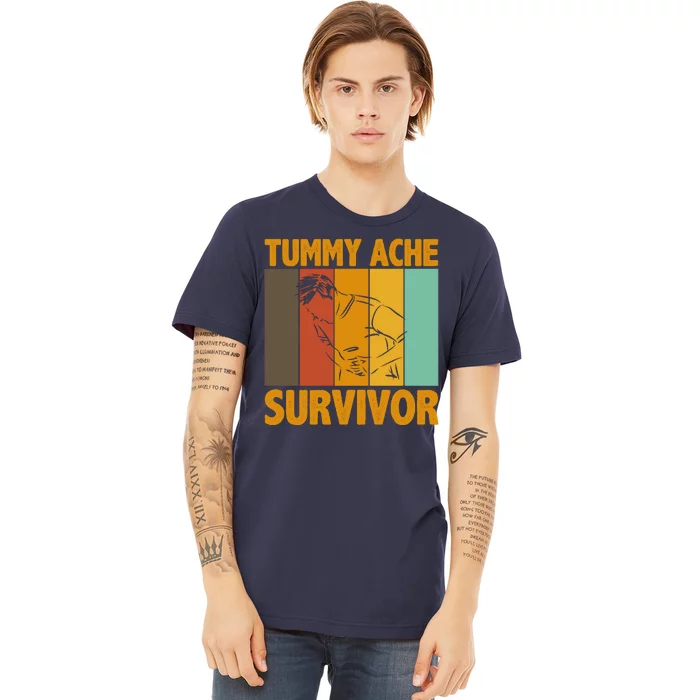 Tummy Ache Survivor Vintage Premium T-Shirt