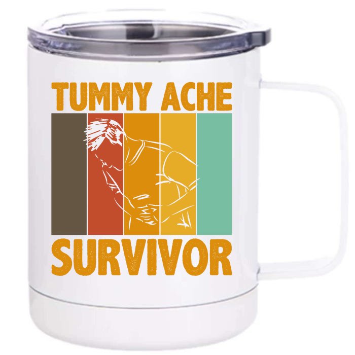 Tummy Ache Survivor Vintage Front & Back 12oz Stainless Steel Tumbler Cup