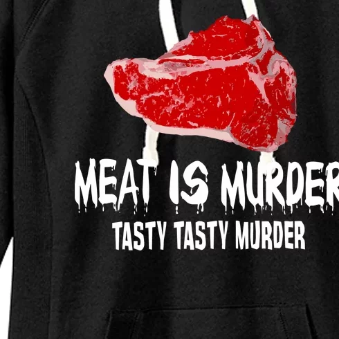 Tasty Meat Is Murder Women's Fleece Hoodie