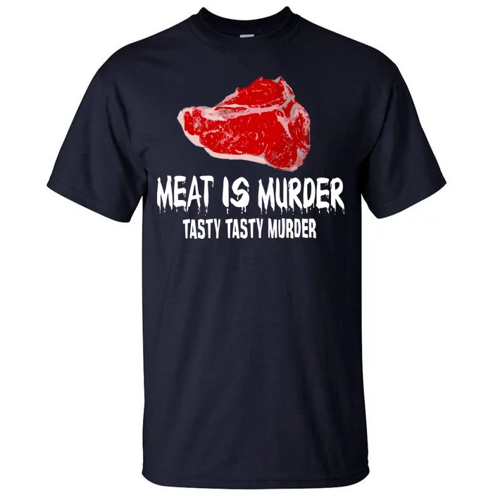 Tasty Meat Is Murder Tall T-Shirt