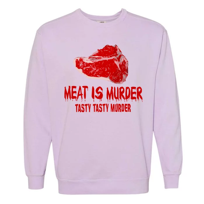 Tasty Meat Is Murder Garment-Dyed Sweatshirt