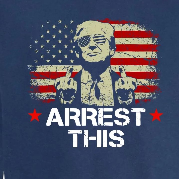 Trump Arrest This Funny Trump 2024 Convicted Felon Garment-Dyed Sweatshirt