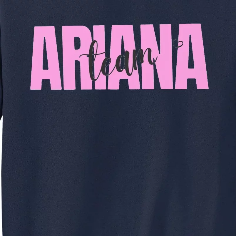 Team Ariana Tall Sweatshirt