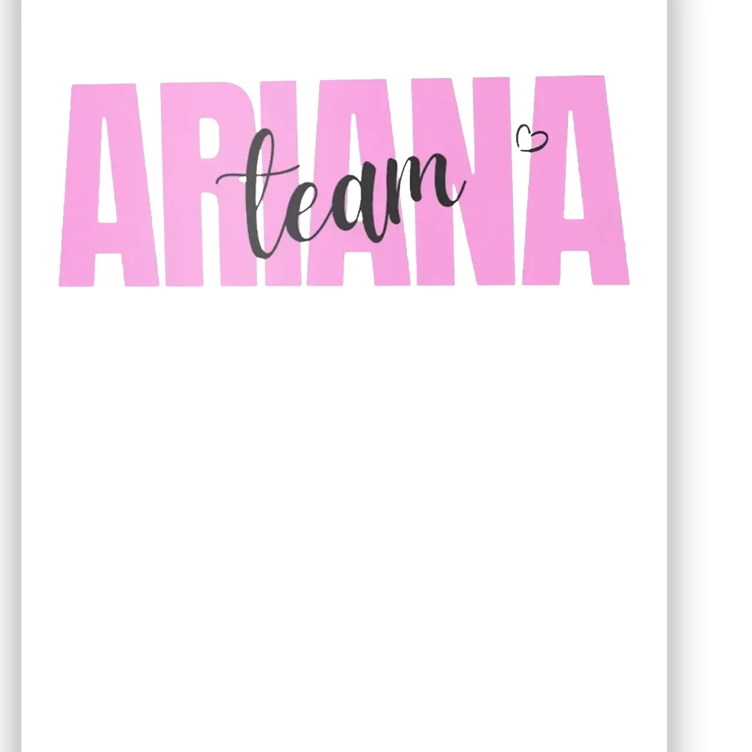 Team Ariana Poster