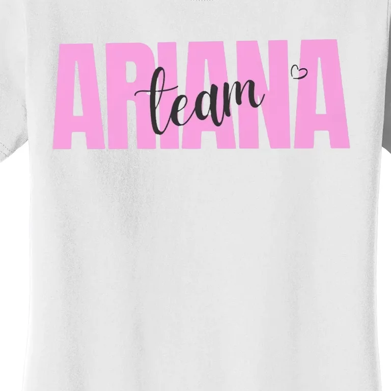 Team Ariana Women's T-Shirt