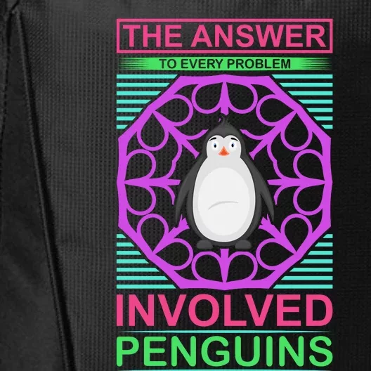 The Answer To Every Problem Involved Penguins City Backpack