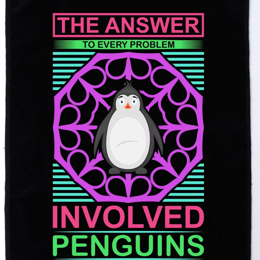 The Answer To Every Problem Involved Penguins Platinum Collection Golf Towel